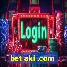 bet aki .com